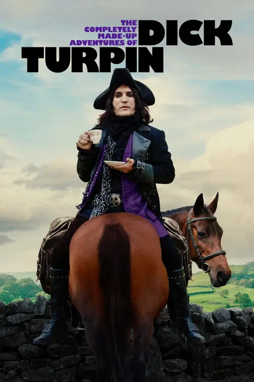 The Completely Made-Up Adventures of Dick Turpin, S1 poster